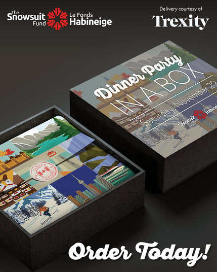 Snowsuit Fund's Dinner Party-In-A-Box NOVEMBER 29 ONLY